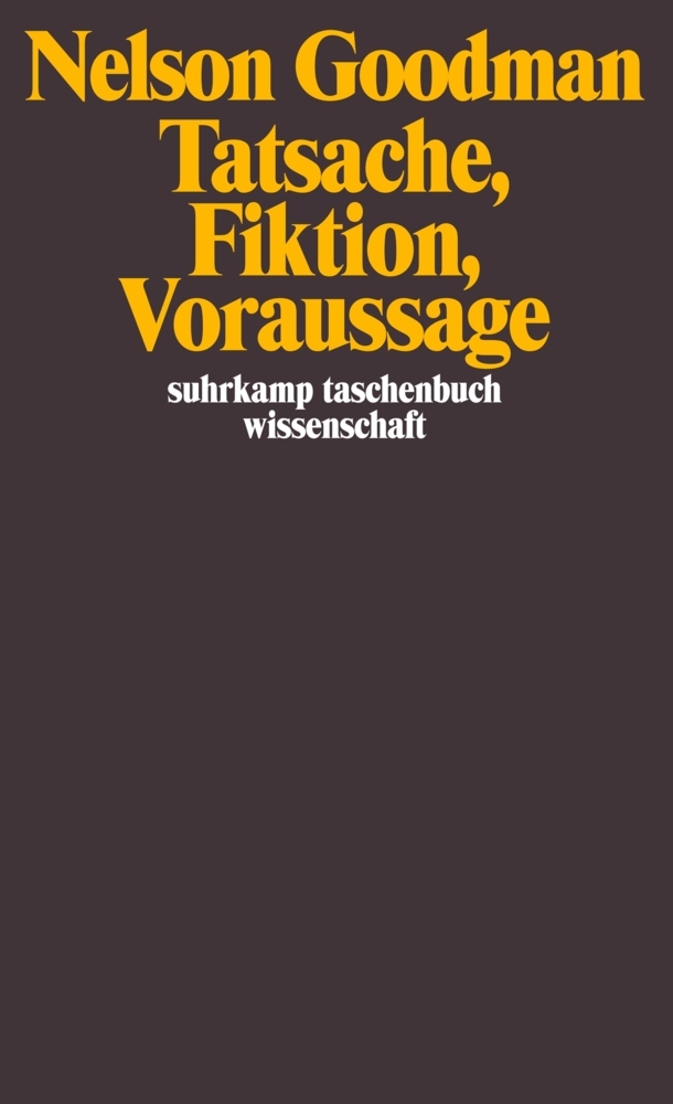 Tatsache, Fiktion, Voraussage