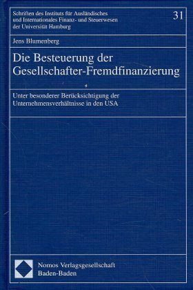 Die Besteuerung der Gesellschafter-Fremdfinanzierung