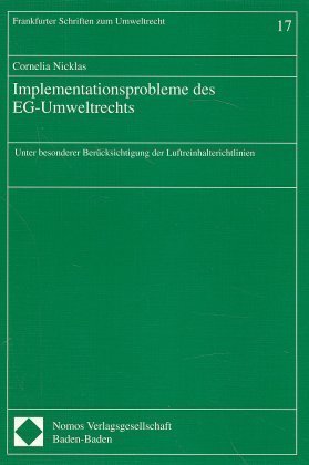 Implementationsprobleme des EG-Umweltrechts