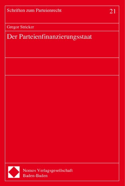 Der Parteienfinanzierungsstaat