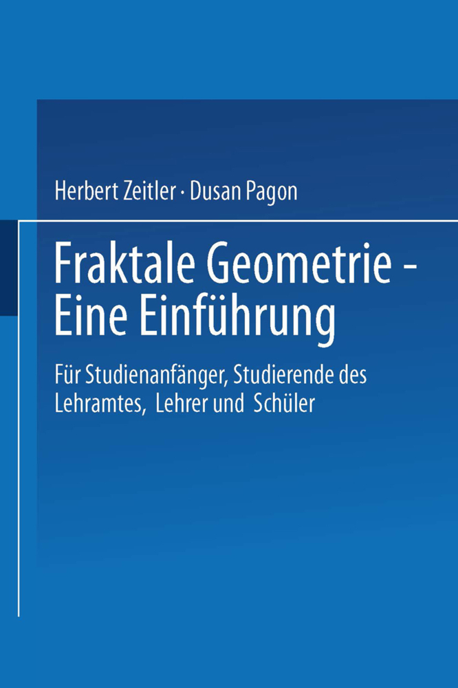Fraktale Geometrie, Eine Einführung