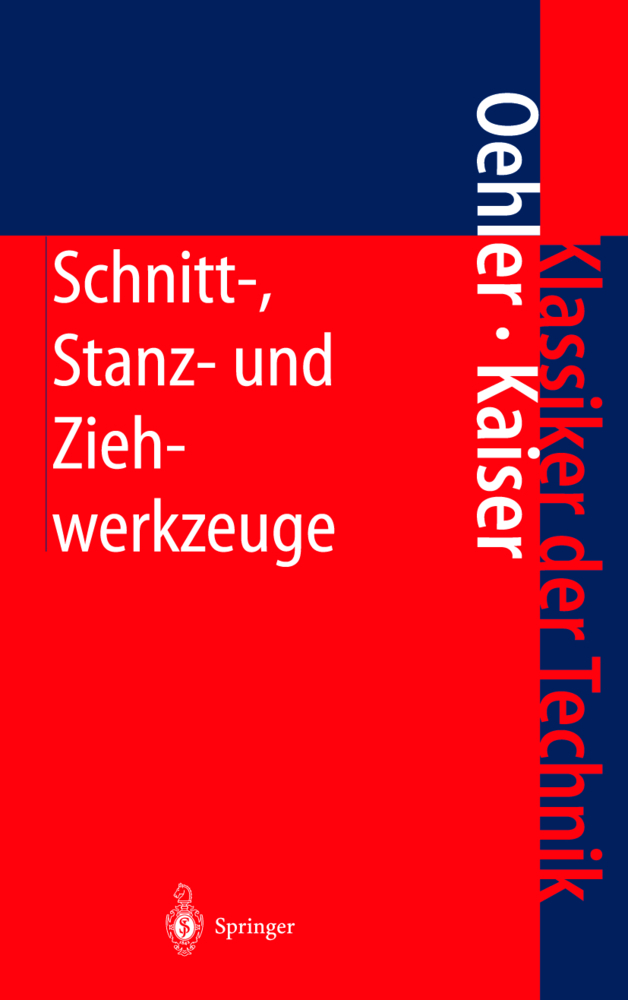 Schnitt-, Stanz- und Ziehwerkzeuge