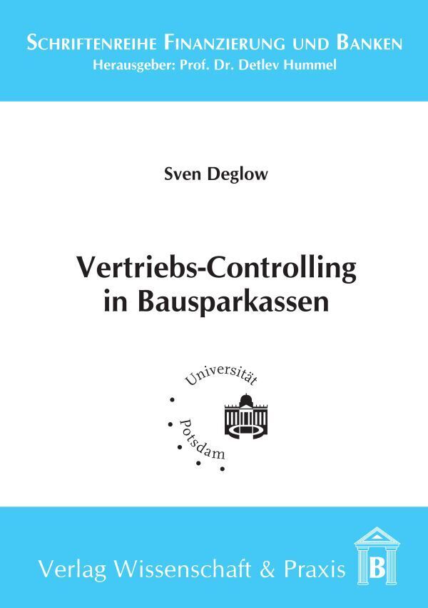 Vertriebs-Controlling in Bausparkassen.