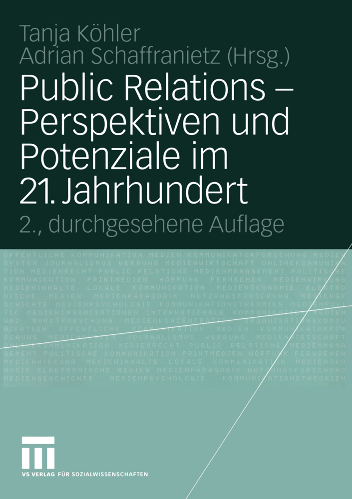Public Relations Perspektiven und Potenziale im 21. Jahrhundert