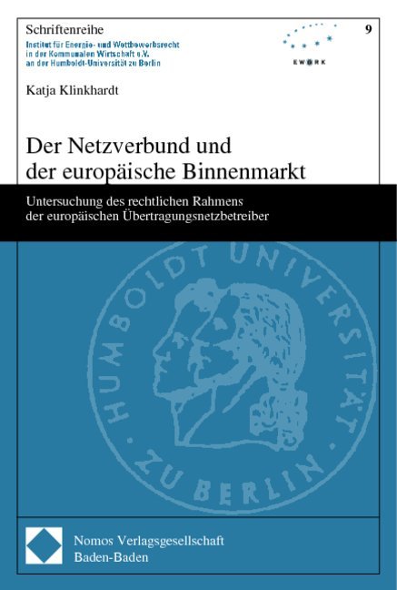 Der Netzverbund und der europäische Binnenmarkt