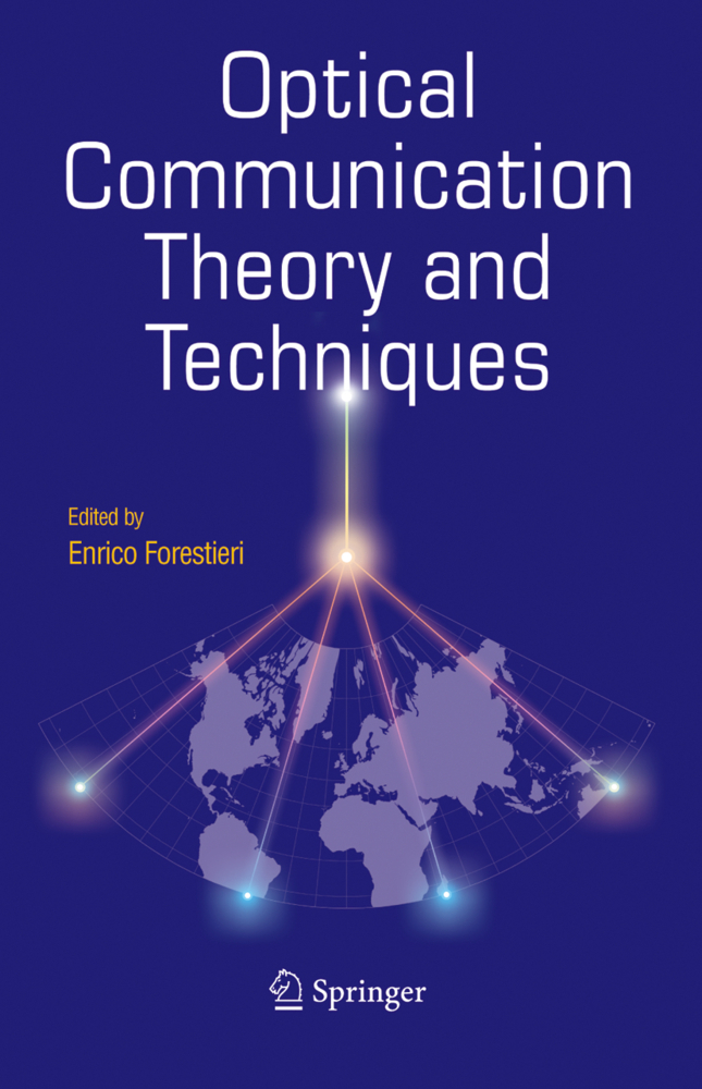 Optical Communication Theory and Techniques