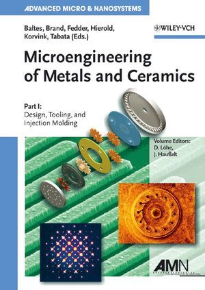 Microengineering of Metals and Ceramics