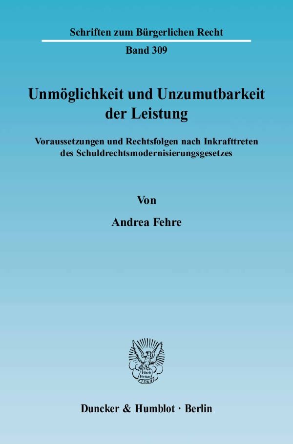 Unmöglichkeit und Unzumutbarkeit der Leistung.