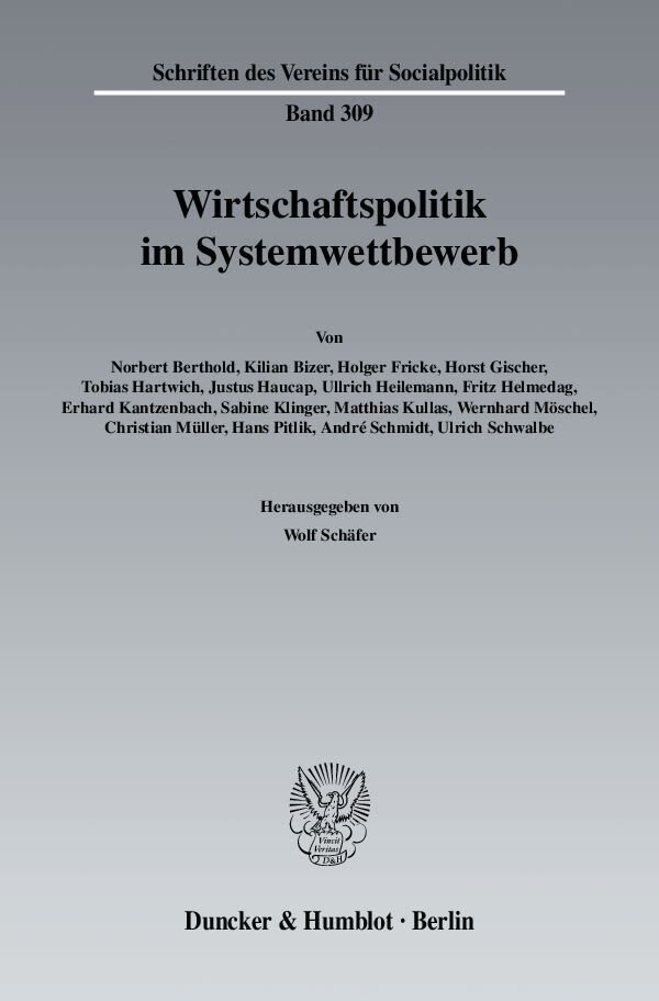 Wirtschaftspolitik im Systemwettbewerb.