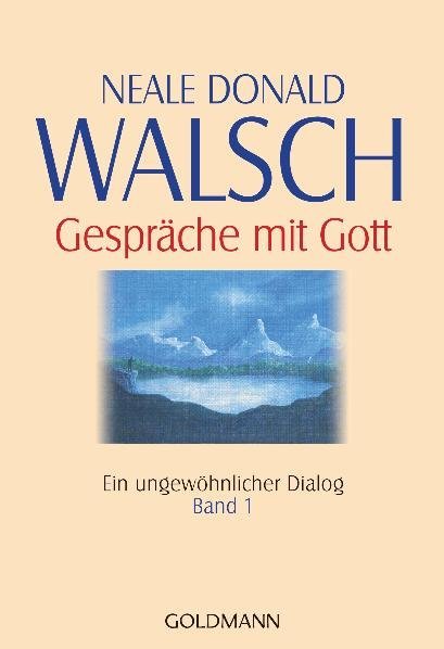 Gespräche mit Gott, Ein ungewöhnlicher Dialog
