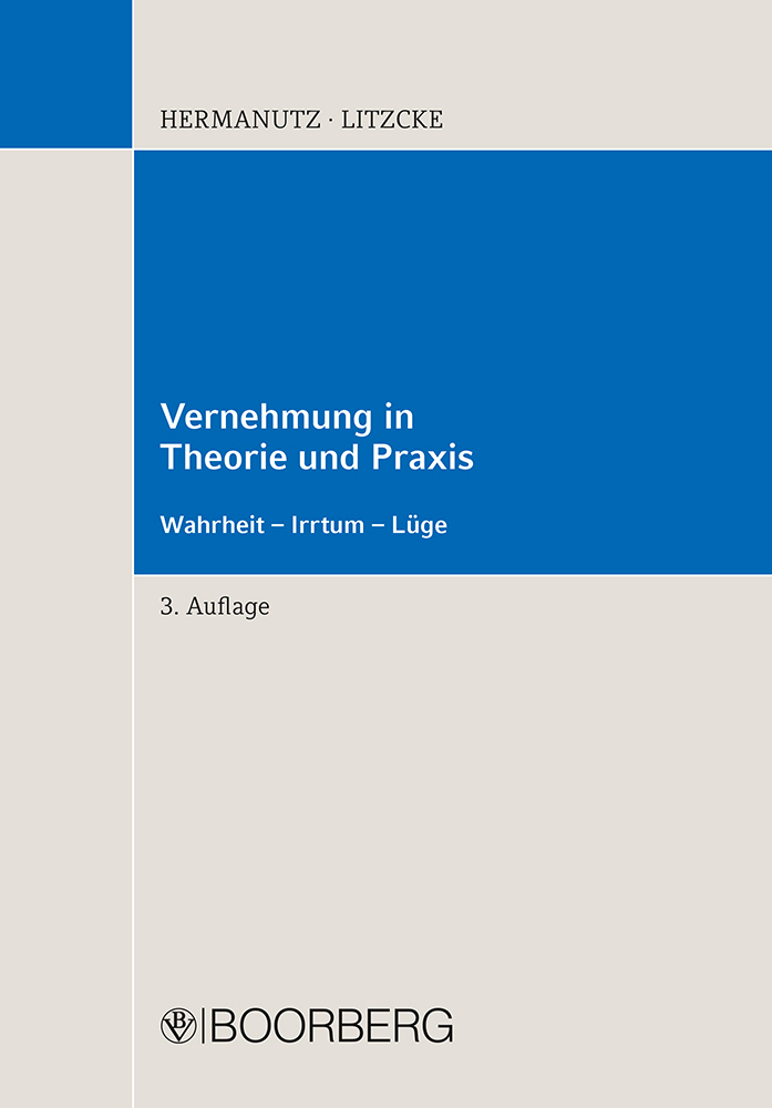 Vernehmung in Theorie und Praxis