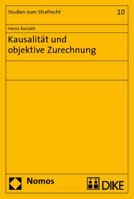 Kausalität und objektive Zurechnung