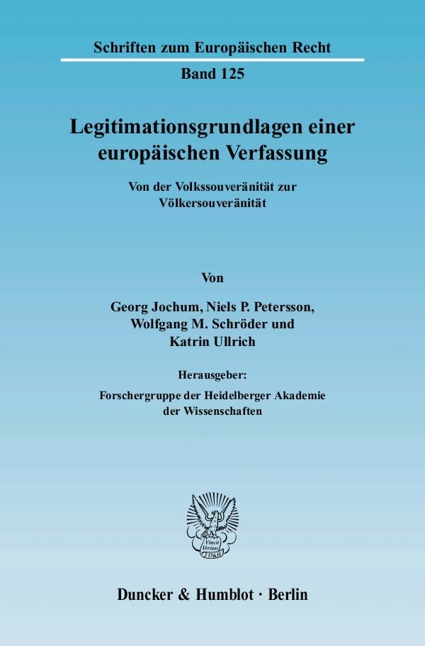 Legitimationsgrundlagen einer europäischen Verfassung.