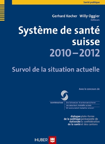 Système de santé suisse 2010-2012