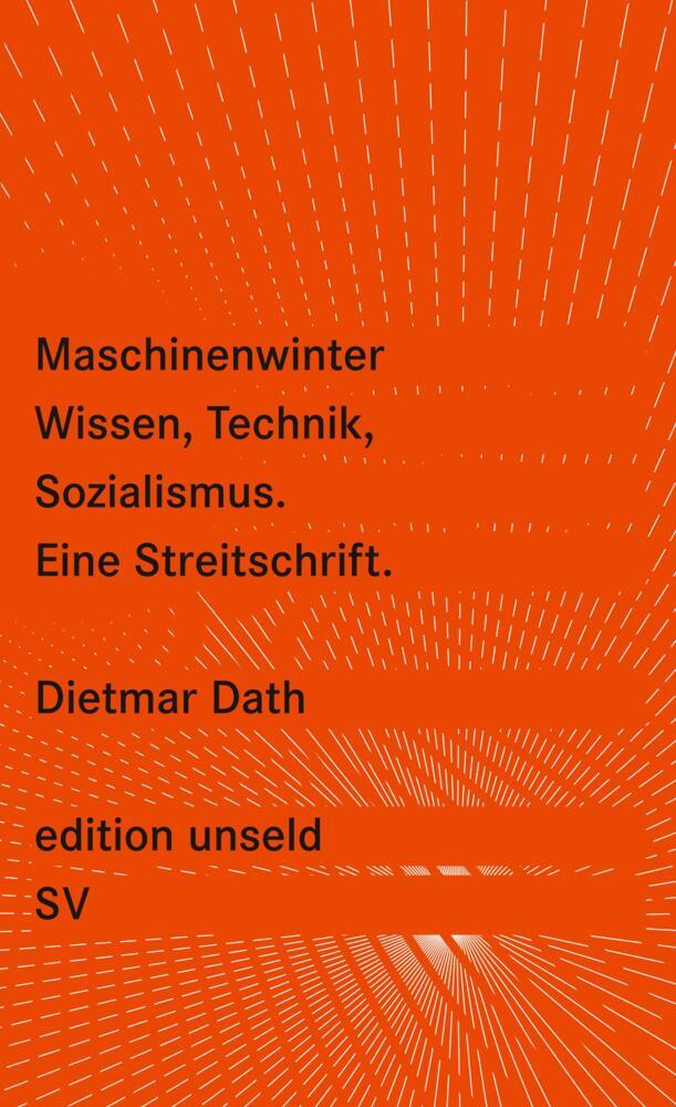 Maschinenwinter, Wissen, Technik, Sozialismus