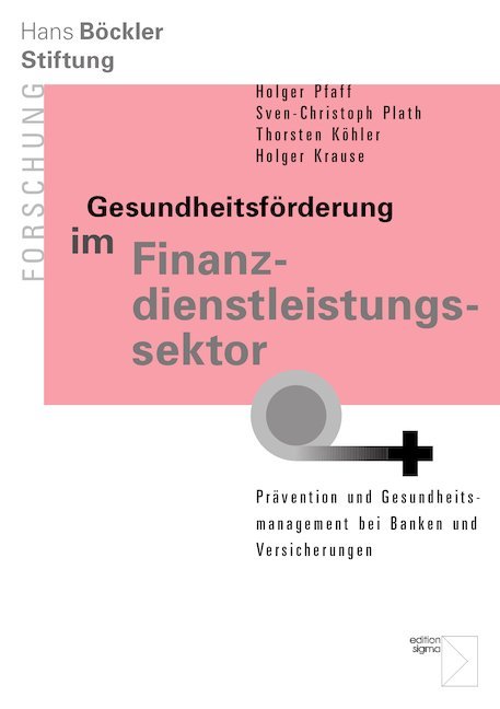 Gesundheitsförderung im Finanzdienstleitungssektor