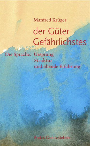 Der Güter Gefährlichstes