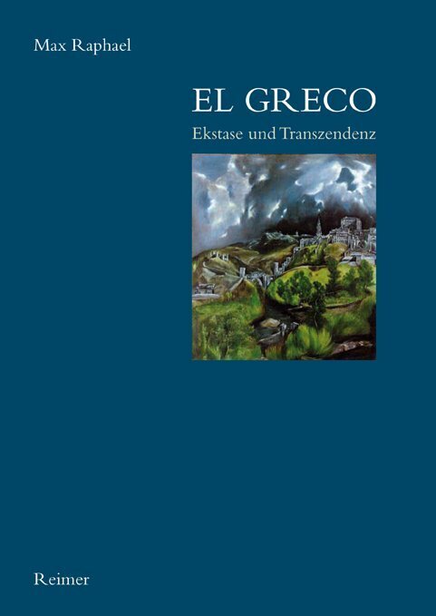 El Greco, Ekstase und Transzendenz
