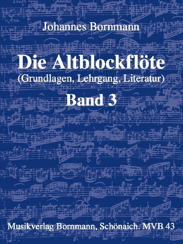 Die Altblockflöte - Band 3. Bd.3