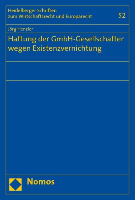 Haftung der GmbH-Gesellschafter wegen Existenzvernichtung