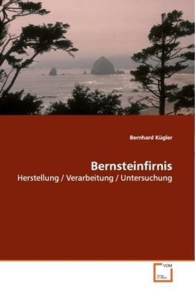 Bernsteinfirnis