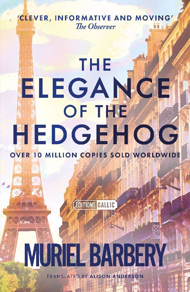 The Elegance of the Hedgehog: The International Bestseller