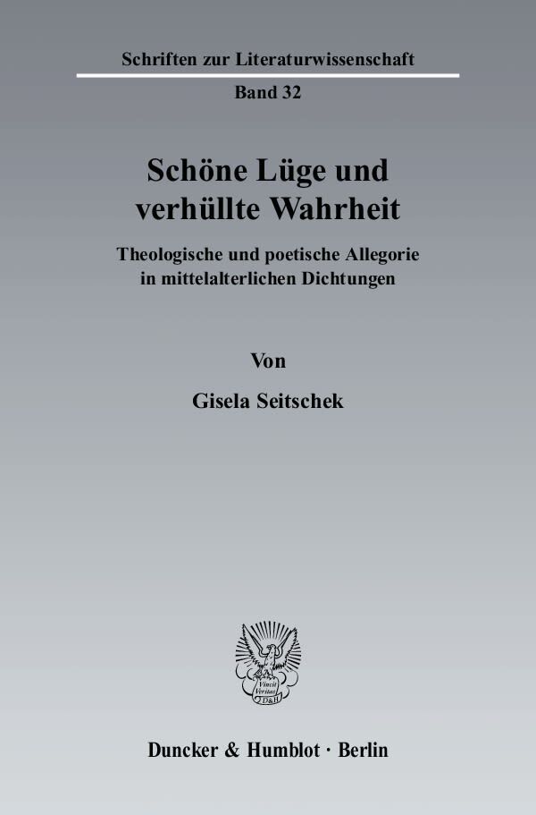 Schöne Lüge und verhüllte Wahrheit.