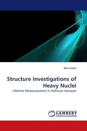 Structure Investigations of Heavy Nuclei
