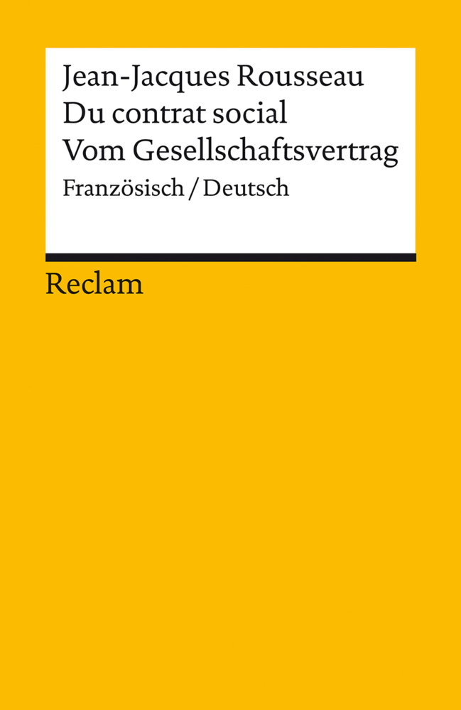 Du contrat social / Vom Gesellschaftsvertrag. Französisch/Deutsch