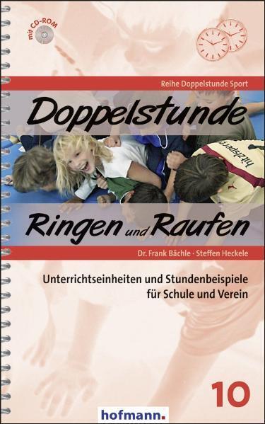 Doppelstunde Ringen und Raufen
