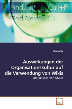 Auswirkungen der Organisationskultur auf die Verwendung von Wikis