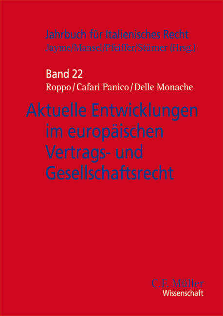 Aktuelle Entwicklungen im europäischen Vertrags- und Gesellschaftsrecht