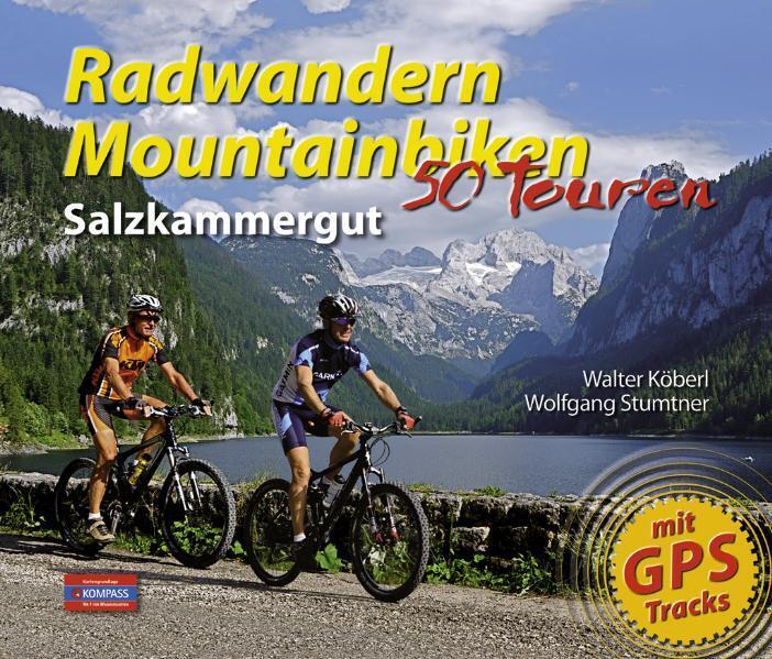 Radwandern, Mountainbiken Salzkammergut