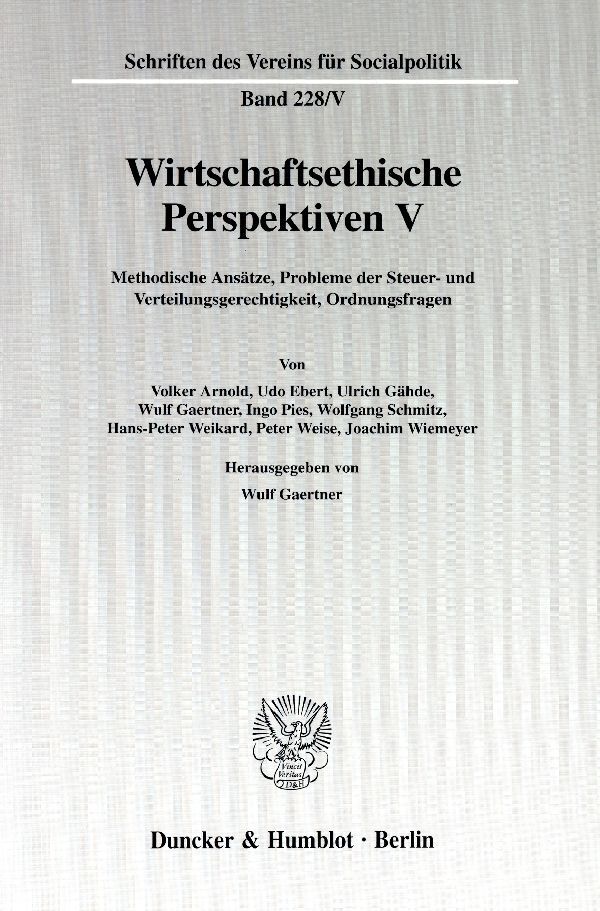 Wirtschaftsethische Perspektiven V.