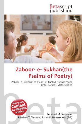 Zaboor- e- Sukhan(the Psalms of Poetry)
