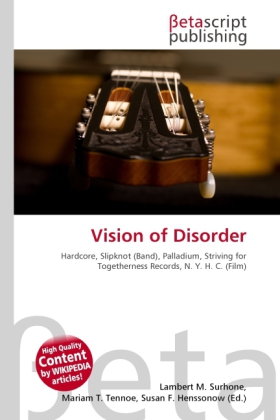 Vision of Disorder