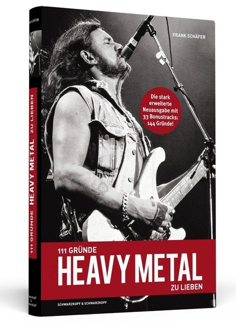 111 Gründe, Heavy Metal zu lieben - Erweiterte Ausgabe