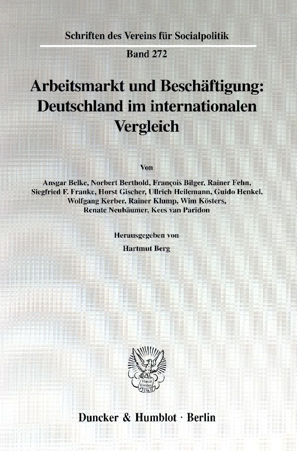 Arbeitsmarkt und Beschäftigung: Deutschland im internationalen Vergleich.