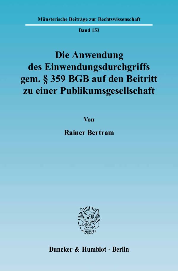 Die Anwendung des Einwendungsdurchgriffs gem. 359 BGB auf den Beitritt zu einer Publikumsgesellschaft.