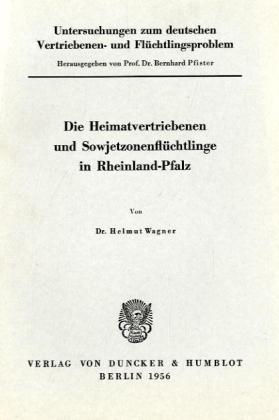 Untersuchungen zum deutschen Vertriebenen- und Flüchtlingsproblem.