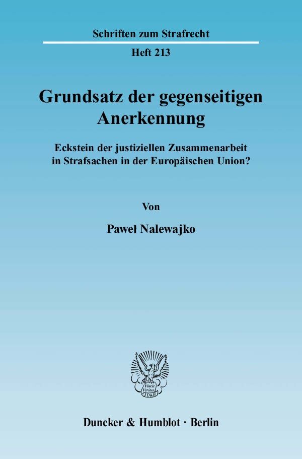 Grundsatz der gegenseitigen Anerkennung.