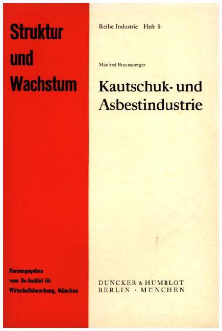 Kautschuk- und Asbestindustrie.