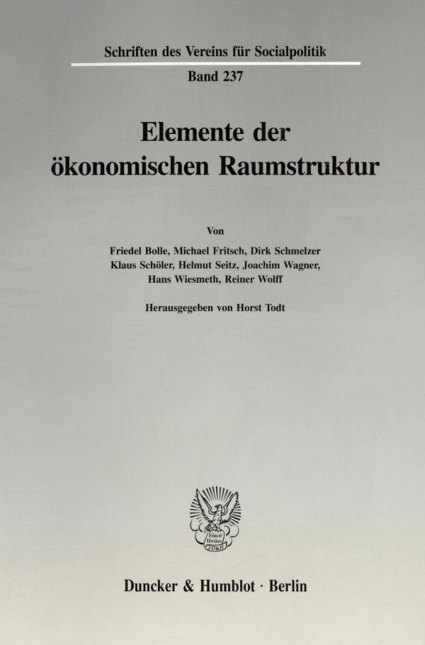 Elemente der ökonomischen Raumstruktur.