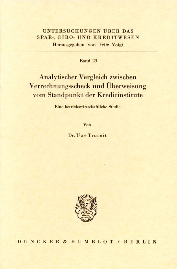 Analytischer Vergleich zwischen Verrechnungsscheck und Überweisung vom Standpunkt der Kreditinstitute.