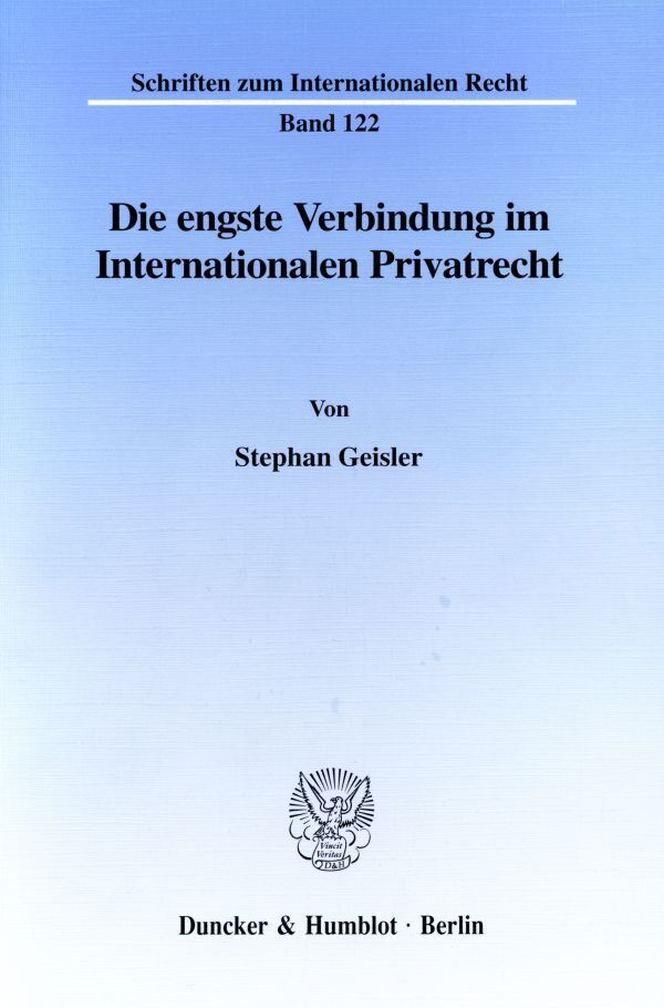 Die engste Verbindung im Internationalen Privatrecht.