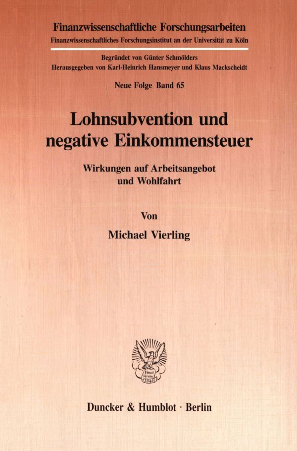 Lohnsubvention und negative Einkommensteuer.