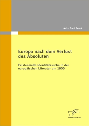 Europa nach dem Verlust des Absoluten