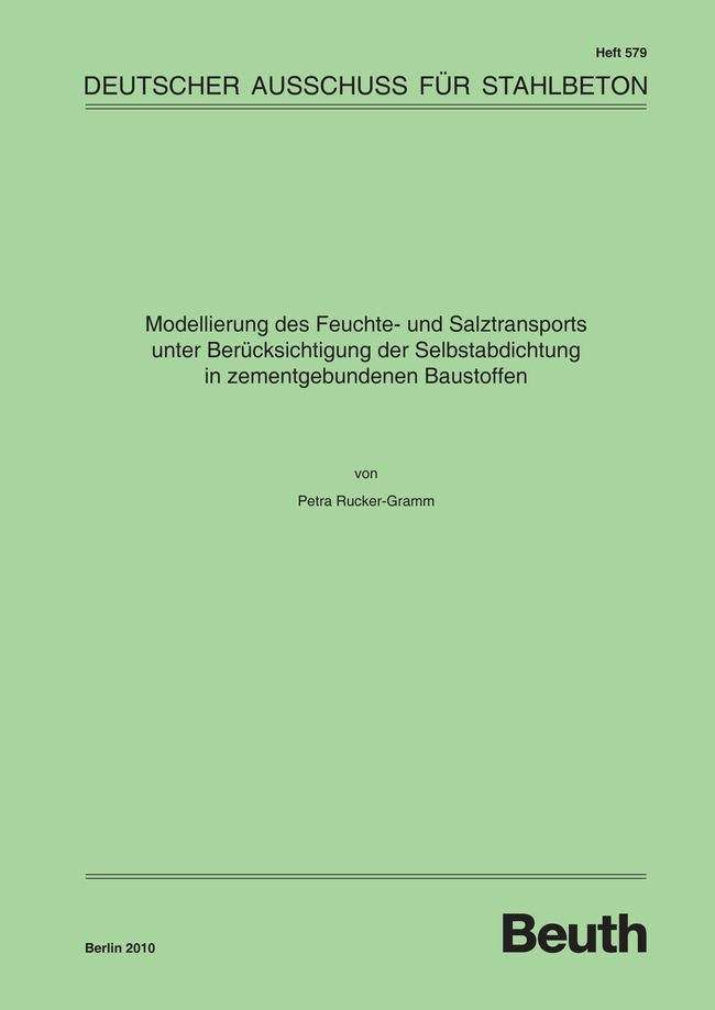Modellierung des Feuchte- und Salztransports unter Berücksichtigung der Selbstabdichtung in zementgebundenen Baustoffen