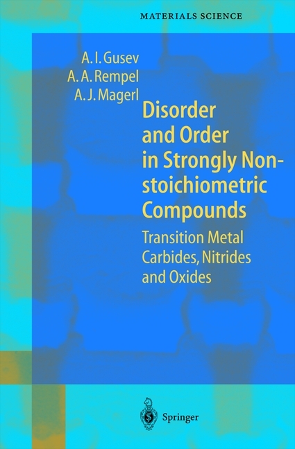 Disorder and Order in Strongly Nonstoichiometric Compounds