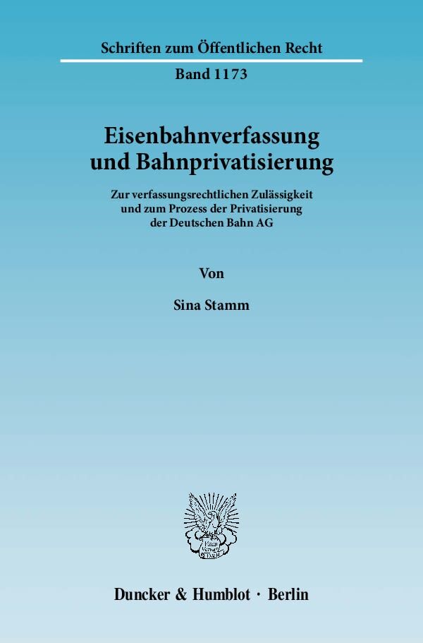 Eisenbahnverfassung und Bahnprivatisierung